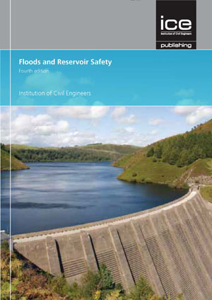 Floods and Reservoir Safety, 4th edition