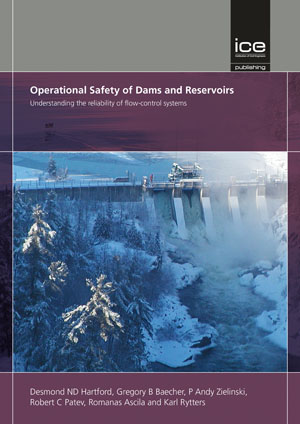 Operational Safety of Dams and Reservoirs: Understanding the reliability of flow-control systems