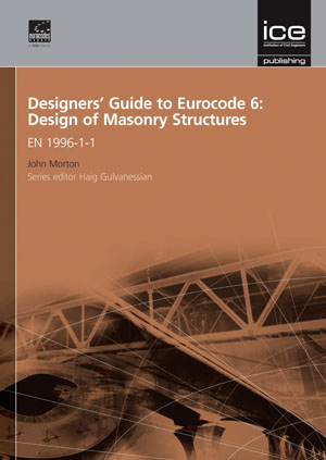 Designer's Guide to Eurocode 6: Design of Masonry Structures