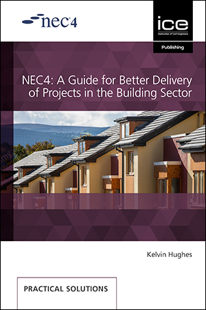 NEC4: A Guide for Better Delivery of Projects in the Building Sector