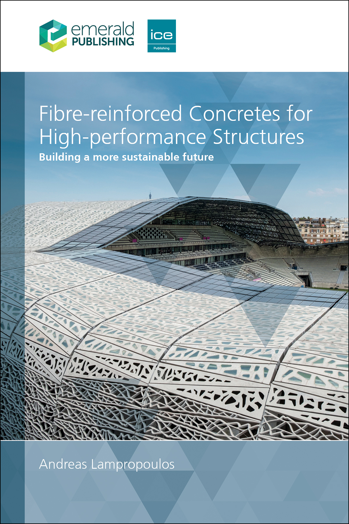 Fibre-reinforced Concretes for High Performance Structures