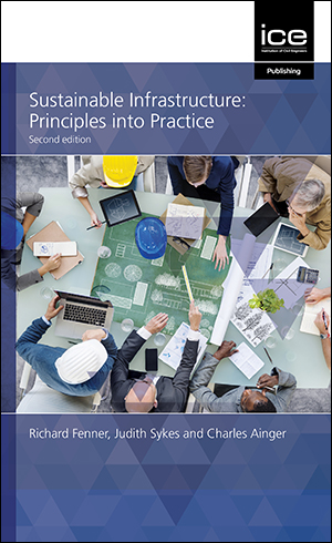 Sustainable Infrastructure: Principles into practice, Second edition