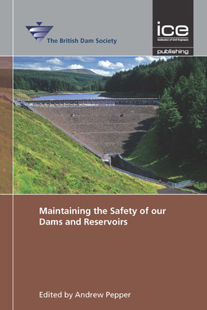 Maintaining the Safety of our Dams and Reservoirs