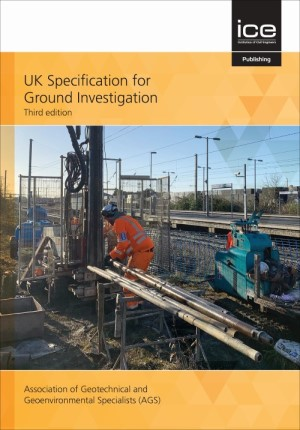 UK Specification for Ground Investigation, Third edition